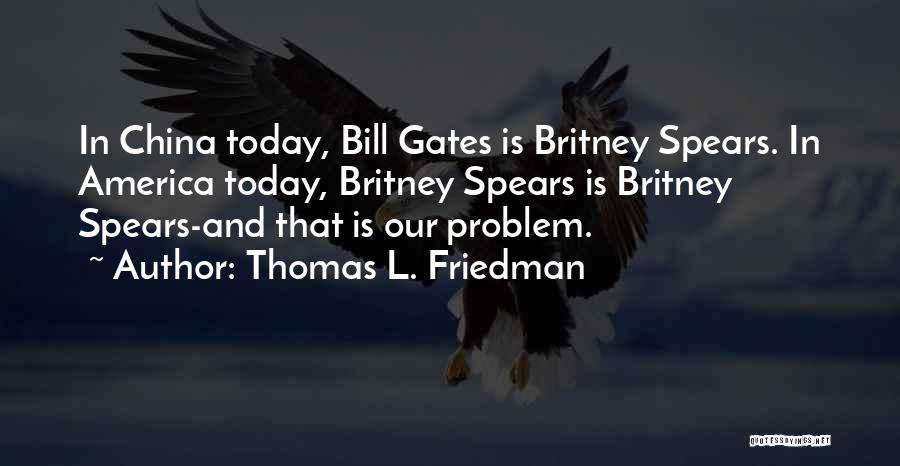 Today In Quotes By Thomas L. Friedman