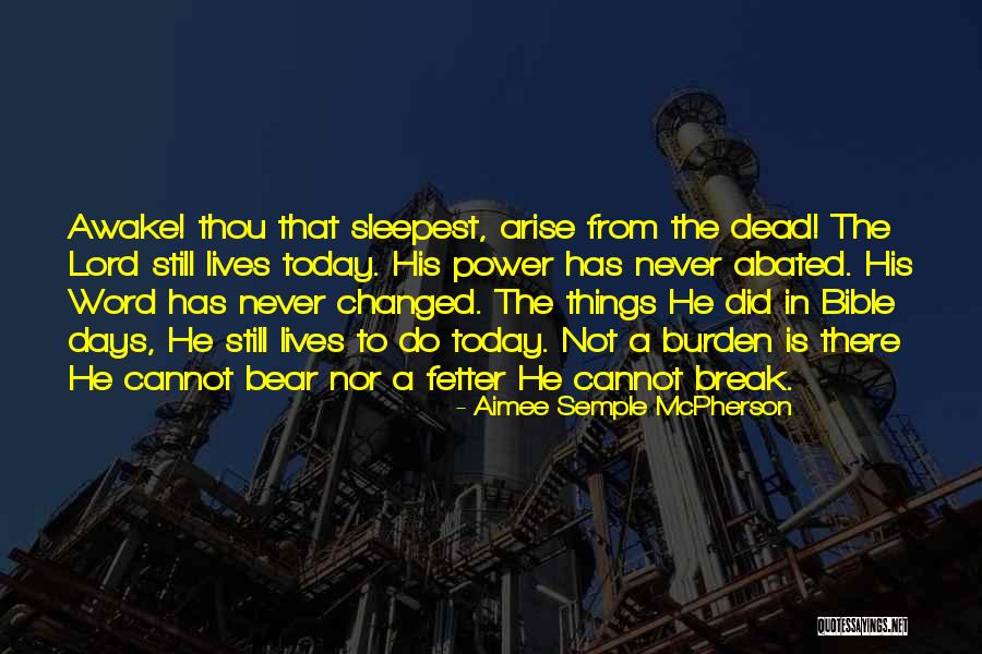 Today In The Word Quotes By Aimee Semple McPherson Today In The Word Quotes By Aimee Semple McPherson