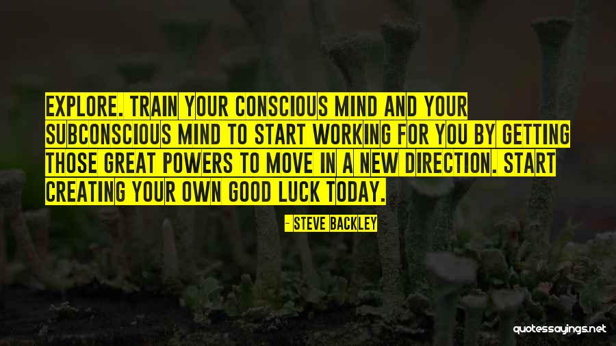 Today Is A New Start Quotes By Steve Backley Today Is A New Start Quotes By Steve Backley