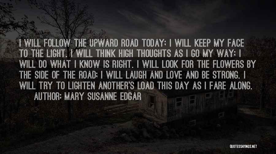 Today Is Another Day Quotes By Mary Susanne Edgar