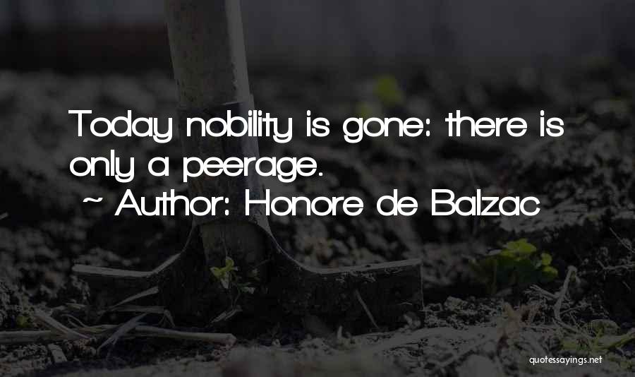 Today Is Gone Quotes By Honore De Balzac