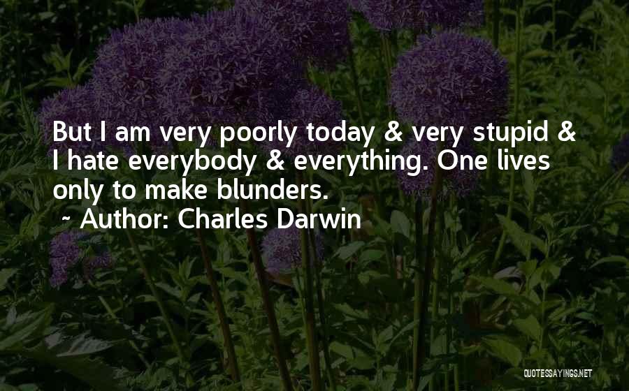 Today Is My Bad Day Quotes By Charles Darwin