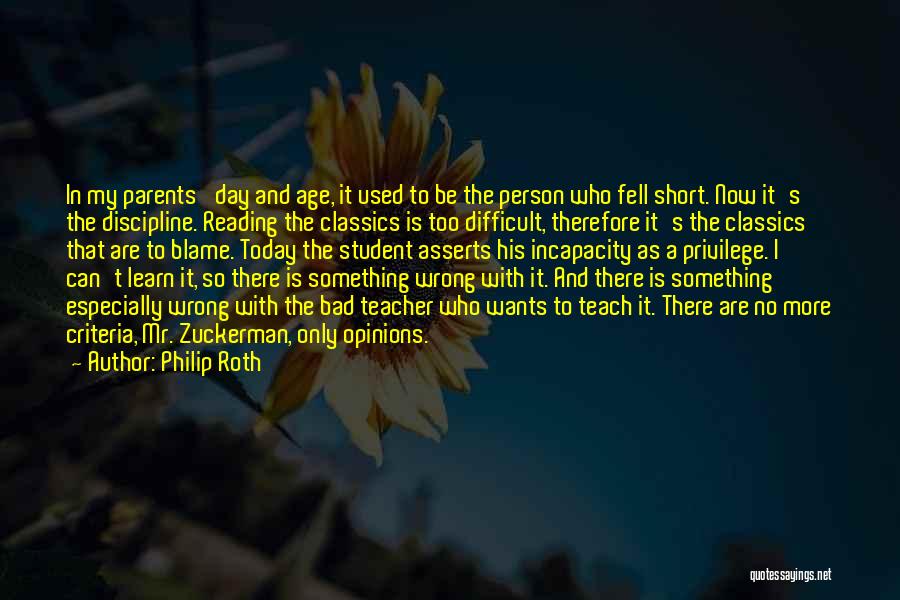 Today Is My Bad Day Quotes By Philip Roth