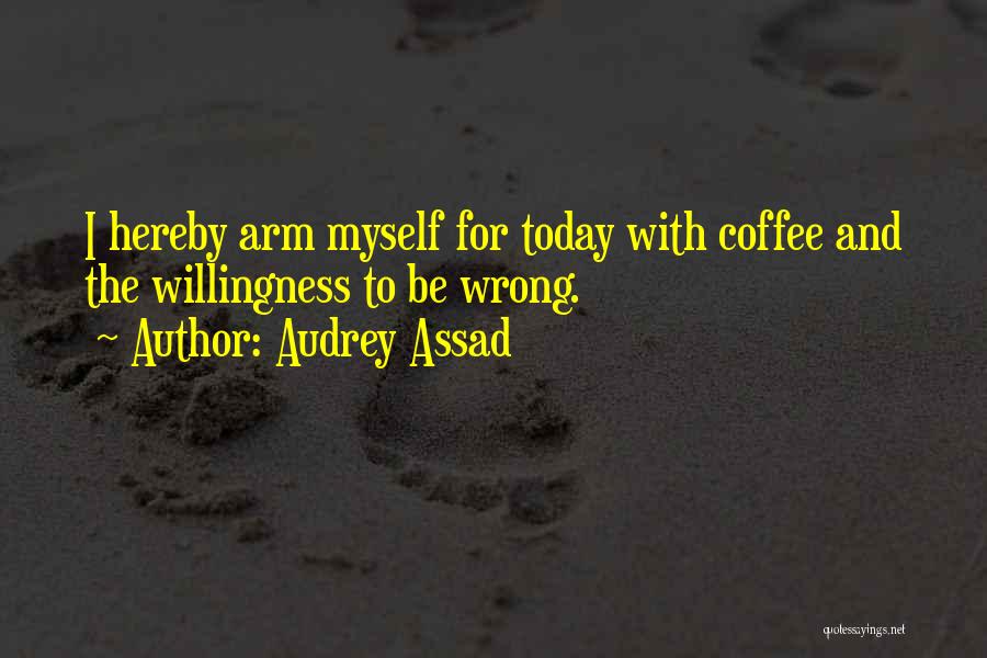 Today Is My Best Day Quotes By Audrey Assad