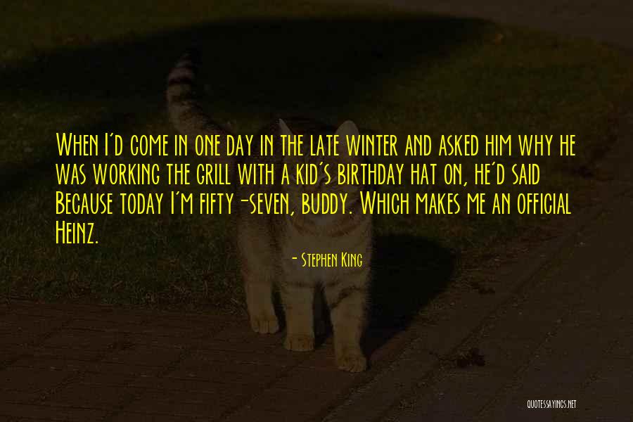 Today Is Not My Birthday Quotes By Stephen King