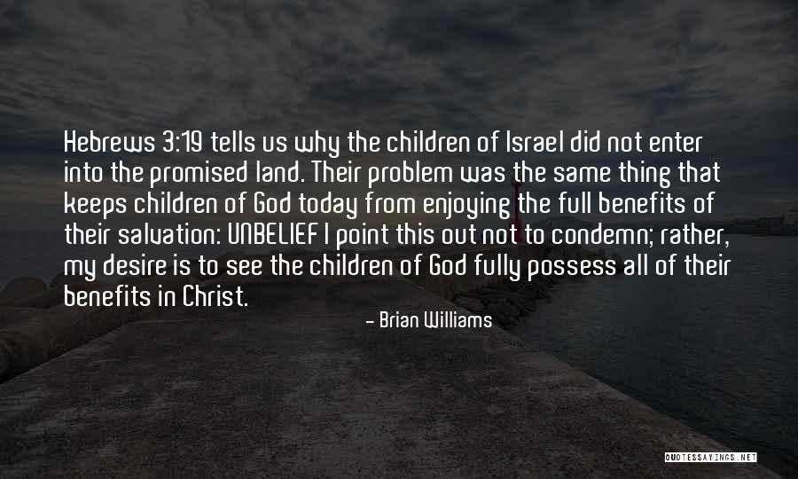 Today Is Not Promised Quotes By Brian Williams Today Is Not Promised Quotes By Brian Williams