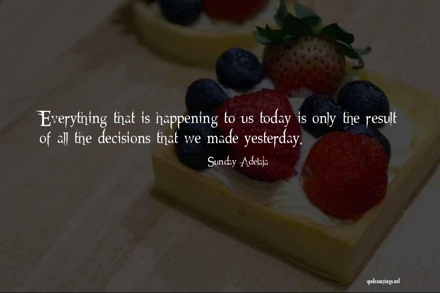 Today Is Sunday Quotes By Sunday Adelaja Today Is Sunday Quotes By Sunday Adelaja