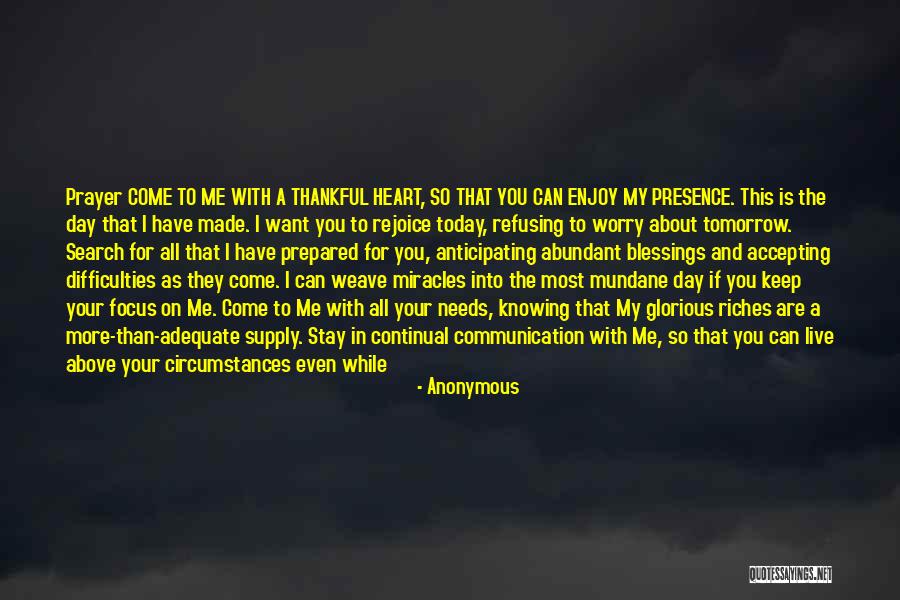 Today Is That Day Quotes By Anonymous