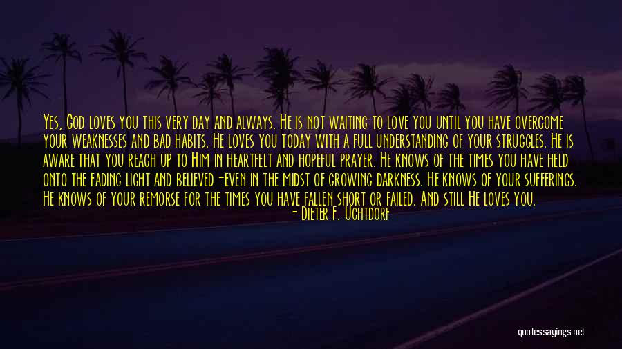 Today Is That Day Quotes By Dieter F. Uchtdorf