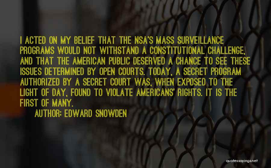 Today Is That Day Quotes By Edward Snowden