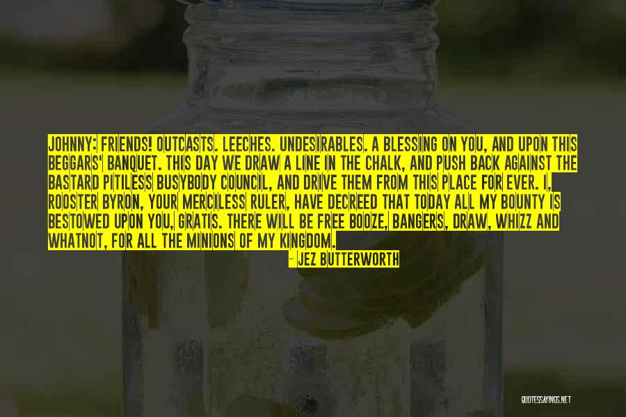 Today Is That Day Quotes By Jez Butterworth