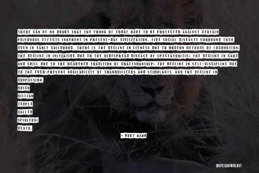 Today Is That Day Quotes By Kurt Hahn Today Is That Day Quotes By Kurt Hahn