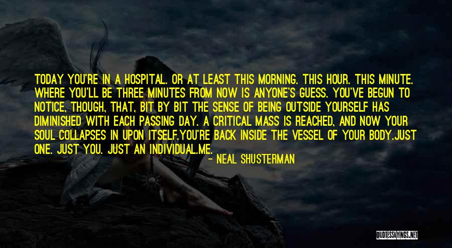 Today Is That Day Quotes By Neal Shusterman