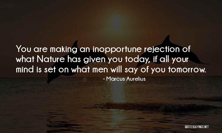 Today Is Yours Tomorrow Will Be Mine Quotes By Marcus Aurelius