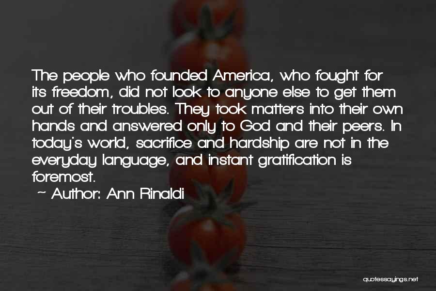 Today Matters Quotes By Ann Rinaldi