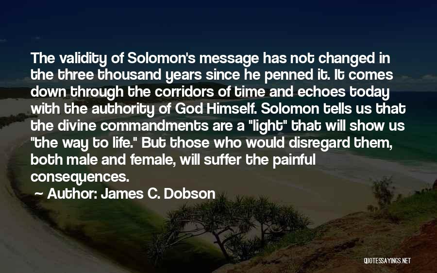 Today My Life Changed Quotes By James C. Dobson