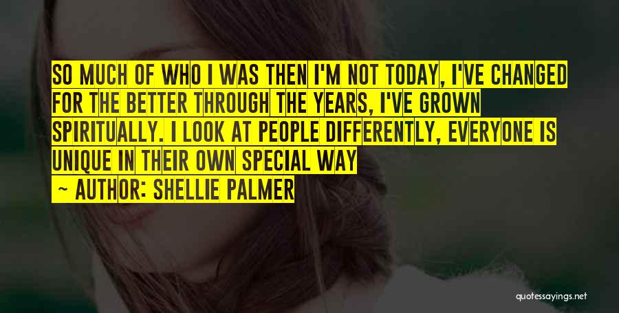 Today My Life Changed Quotes By Shellie Palmer