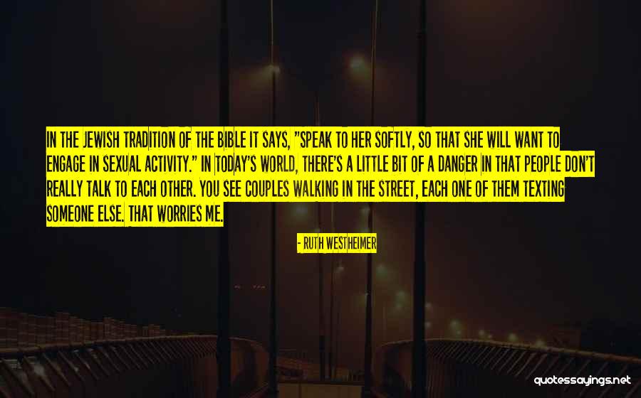 Today S World Quotes By Ruth Westheimer Today S World Quotes By Ruth Westheimer