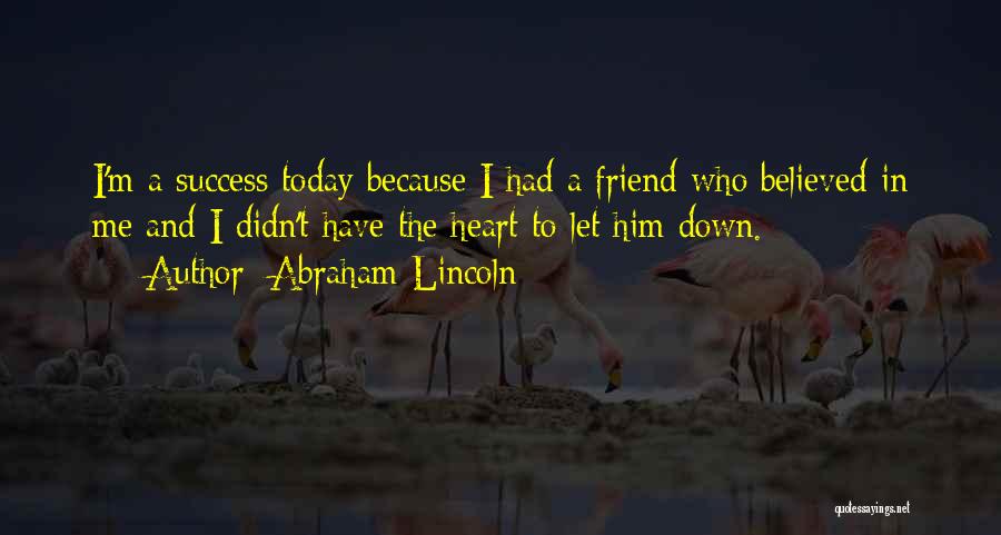 Today Success Quotes By Abraham Lincoln