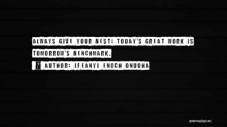 Today Success Quotes By Ifeanyi Enoch Onuoha