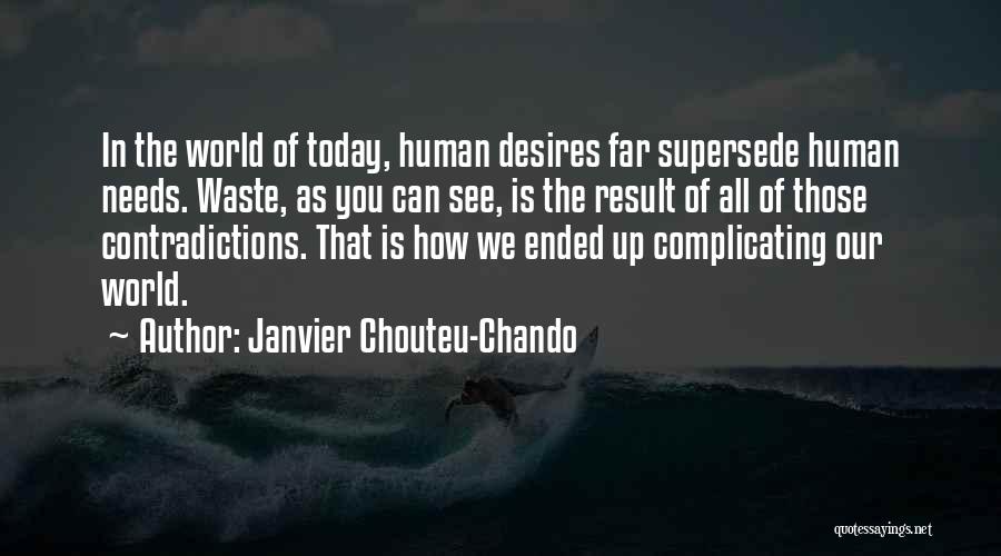 Today Success Quotes By Janvier Chouteu-Chando