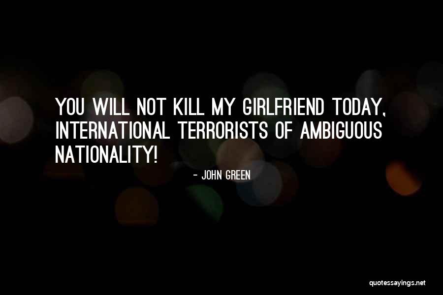 Today The Quotes By John Green Today The Quotes By John Green