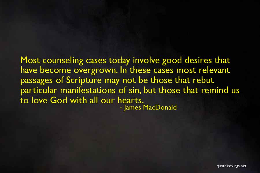 Today This Scripture Quotes By James MacDonald Today This Scripture Quotes By James MacDonald