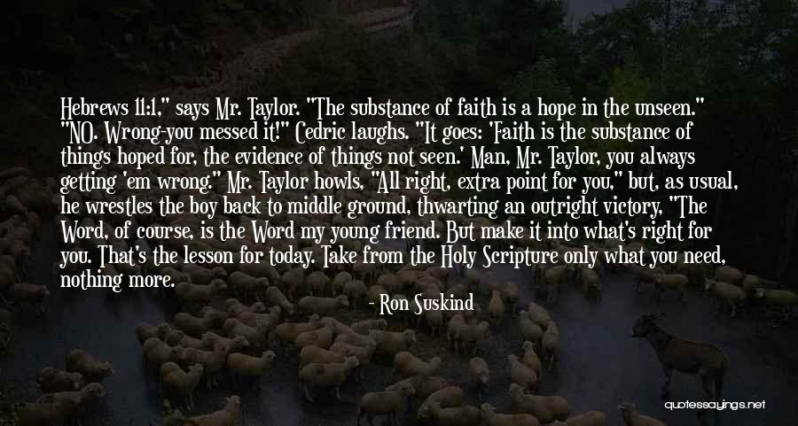 Today This Scripture Quotes By Ron Suskind Today This Scripture Quotes By Ron Suskind