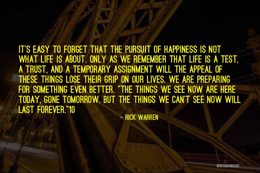 Today Tomorrow Forever Quotes By Rick Warren