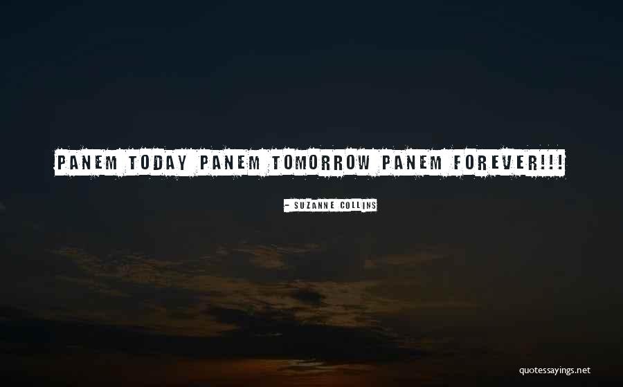 Today Tomorrow Forever Quotes By Suzanne Collins