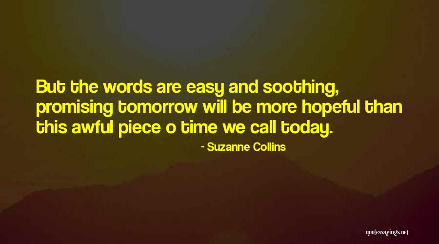 Today Was Awful Quotes By Suzanne Collins Today Was Awful Quotes By Suzanne Collins