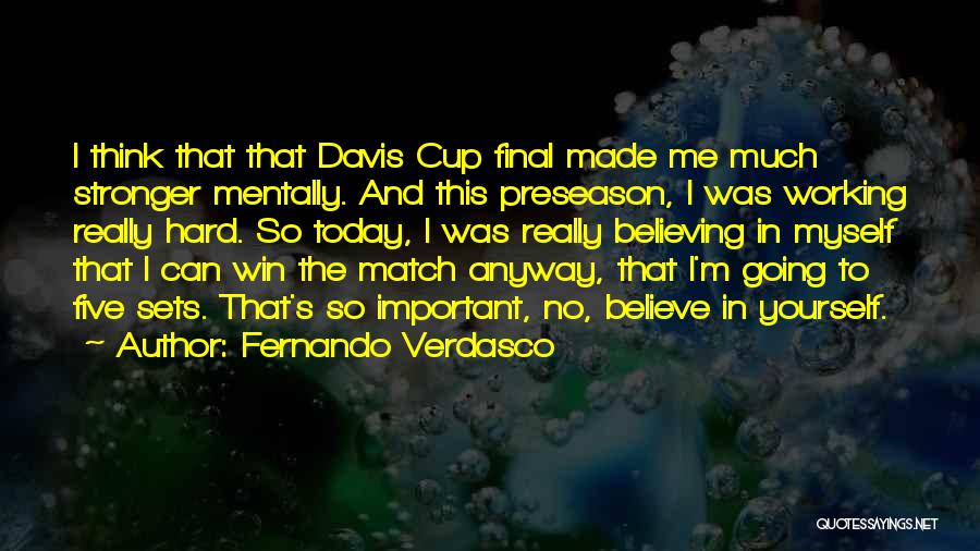 Today Was Hard Quotes By Fernando Verdasco