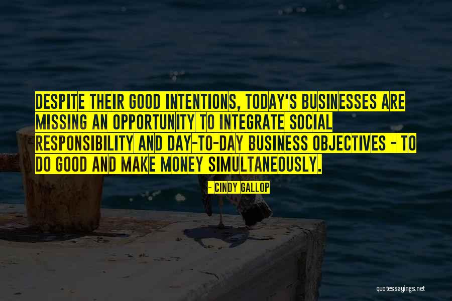 Today Was Not A Good Day Quotes By Cindy Gallop