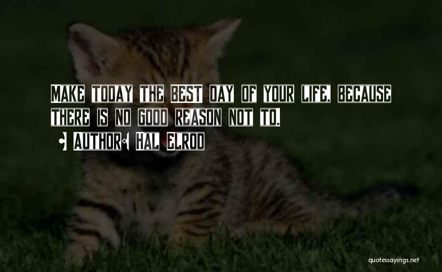 Today Was Not A Good Day Quotes By Hal Elrod