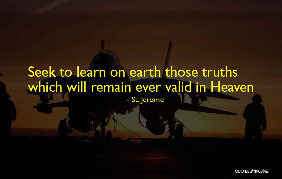 Today Was The First Day I Really Listened Quotes By St. Jerome