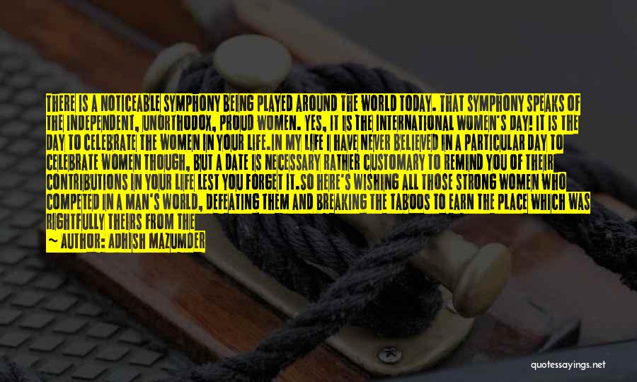 Today We Celebrate Your Life Quotes By Adhish Mazumder Today We Celebrate Your Life Quotes By Adhish Mazumder