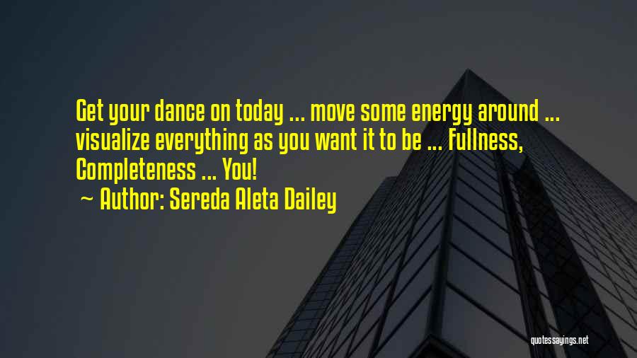 Today We Celebrate Your Life Quotes By Sereda Aleta Dailey