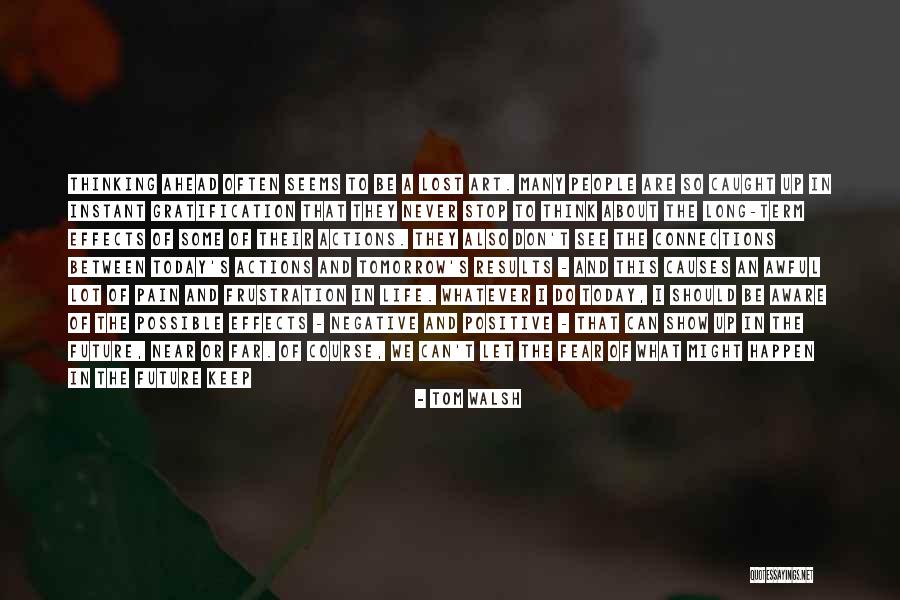 Today We Remember Quotes By Tom Walsh Today We Remember Quotes By Tom Walsh