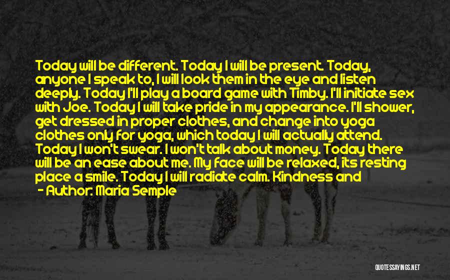 Today Will Be Different Quotes By Maria Semple