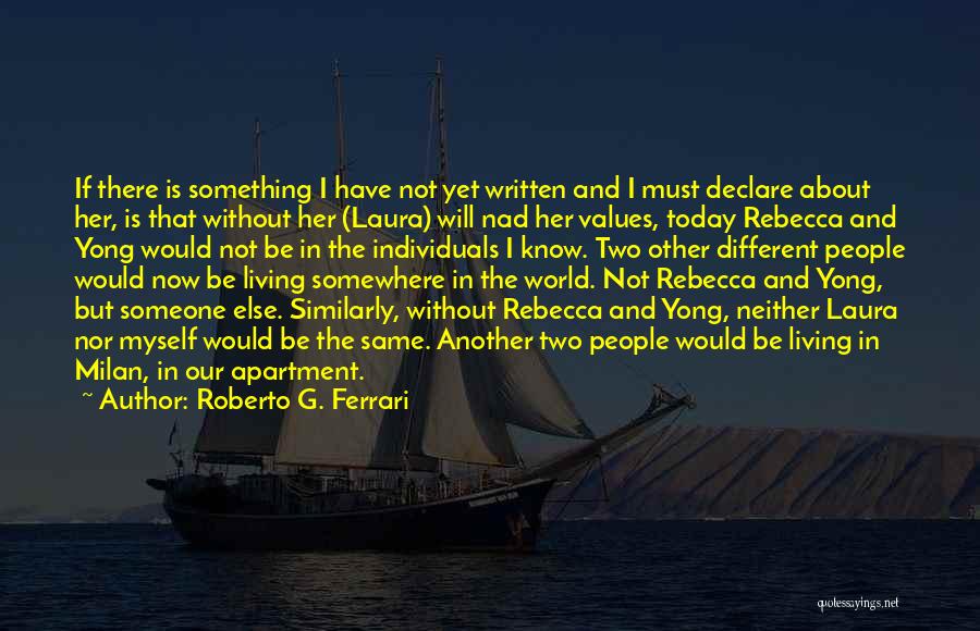 Today Will Be Different Quotes By Roberto G. Ferrari