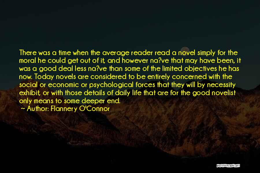 Today Will Be Good Quotes By Flannery O'Connor