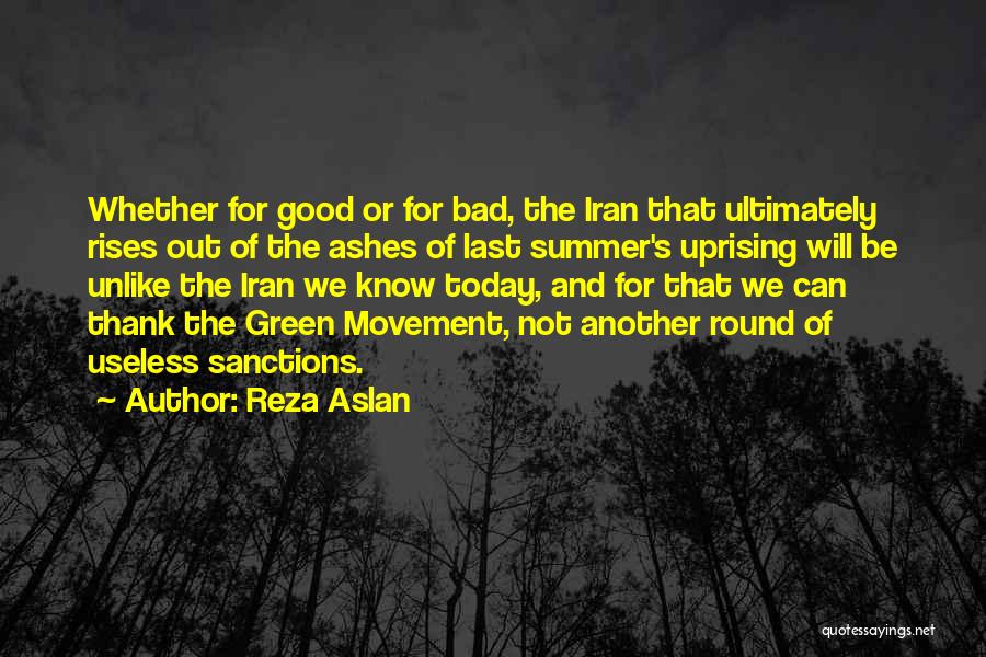 Today Will Be Good Quotes By Reza Aslan