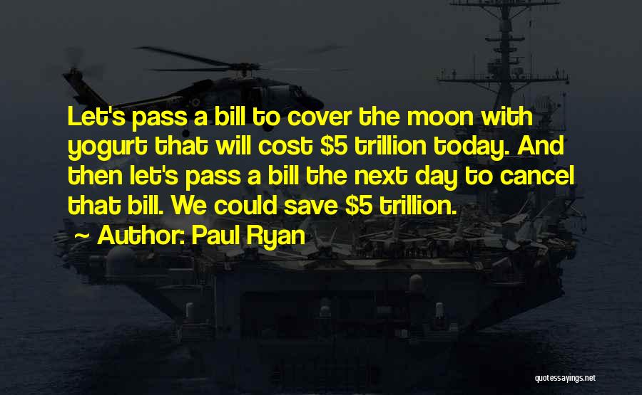 Today Will Pass Quotes By Paul Ryan
