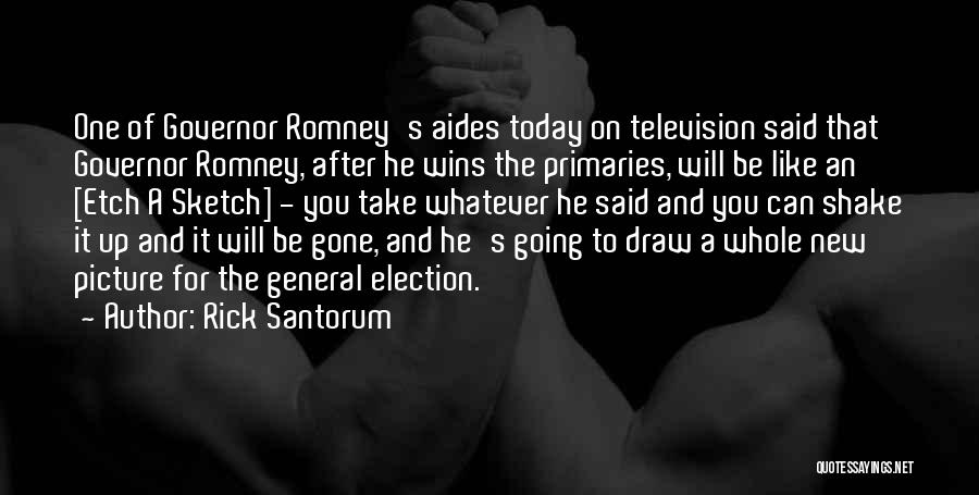 Today With Picture Quotes By Rick Santorum