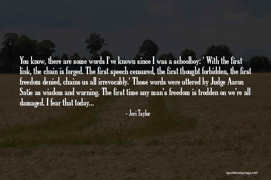 Today Words Of Wisdom Quotes By Jeri Taylor Today Words Of Wisdom Quotes By Jeri Taylor