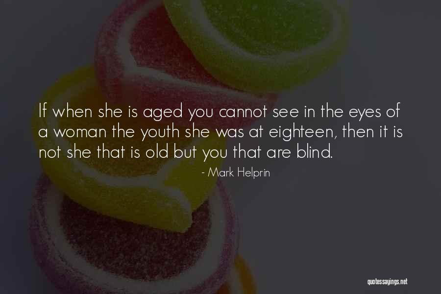 Today Words Of Wisdom Quotes By Mark Helprin Today Words Of Wisdom Quotes By Mark Helprin