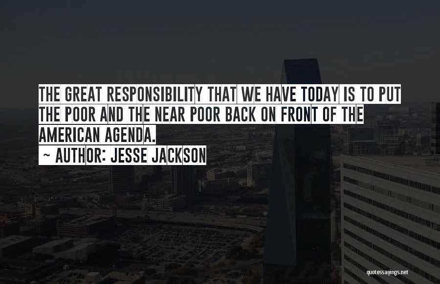 Today's Agenda Quotes By Jesse Jackson