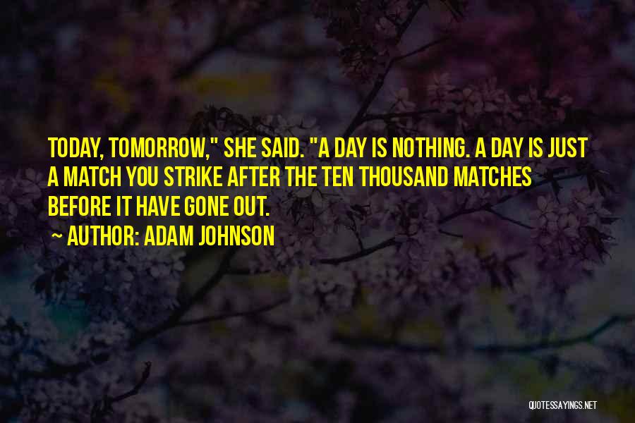 Today's Daily Quotes By Adam Johnson