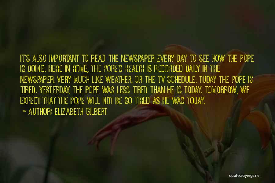 Today's Daily Quotes By Elizabeth Gilbert
