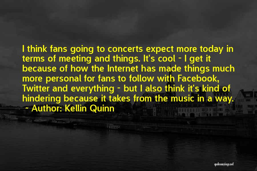 Today's Facebook Quotes By Kellin Quinn